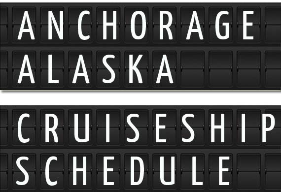 anchorage alaska cruise ship schedule