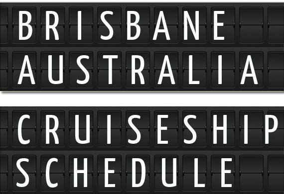 cruise ship timetable brisbane