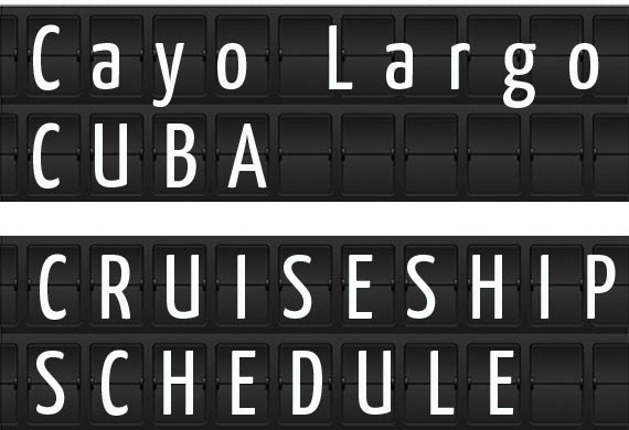 Cayo Largo Cruise Ship Port Schedule 2017 