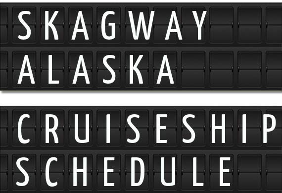 Skagway, Alaska Cruise Ship Schedule 2017 | Crew Center